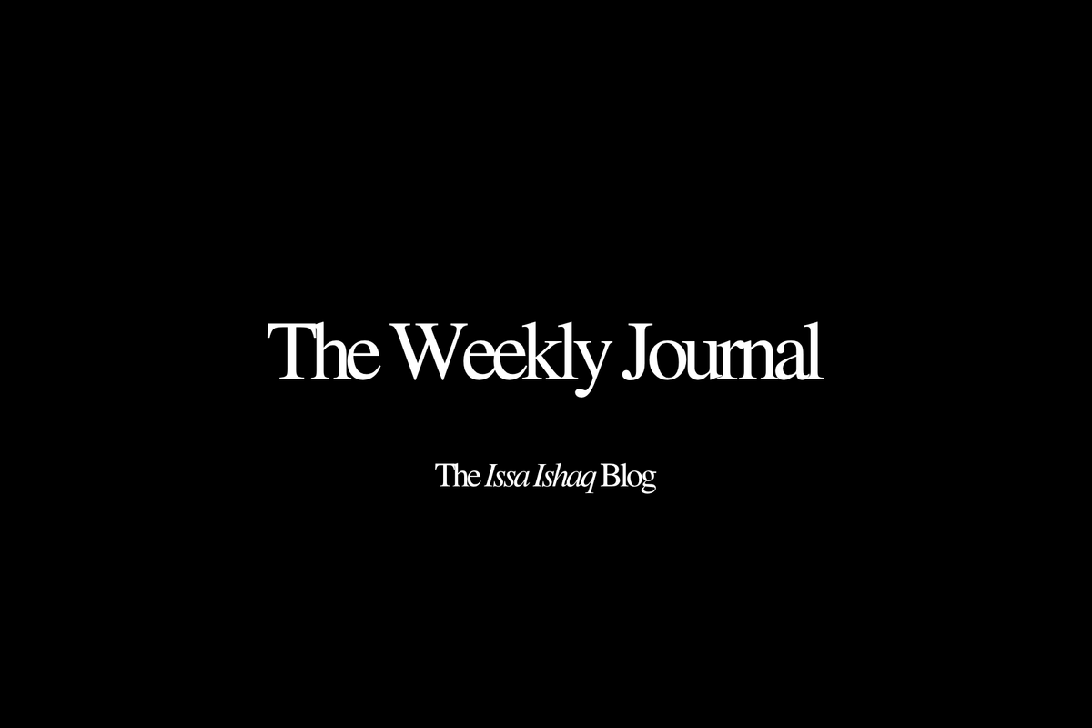 The Weekly Journal #1: It's Been a Year?